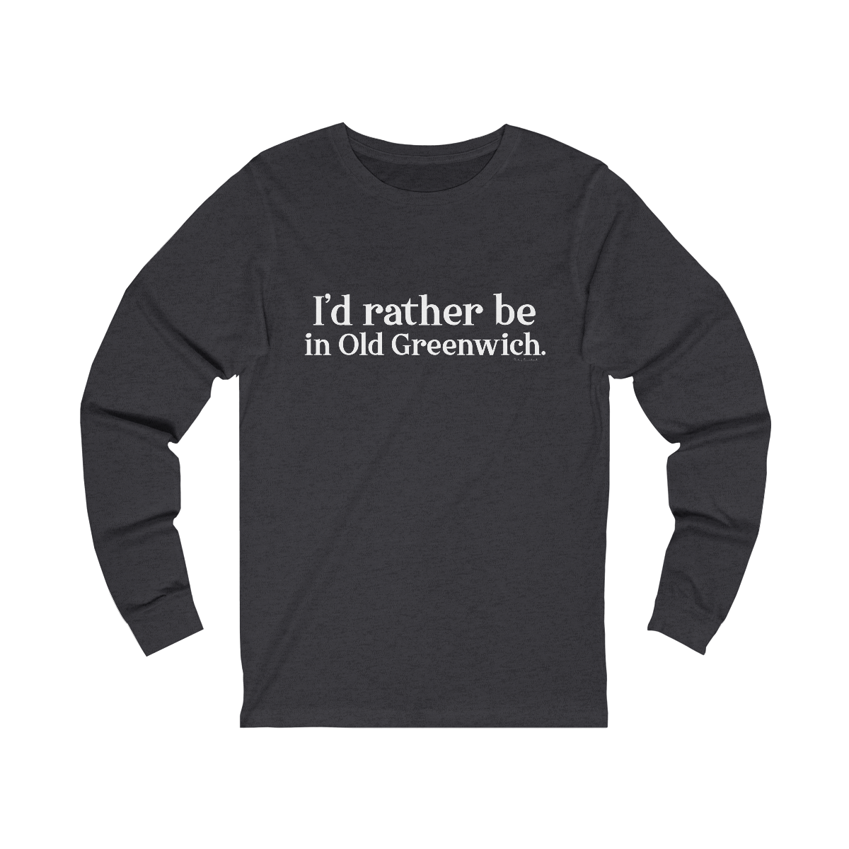 greenwich ct / connecticut long sleeve tee shirt 
I'd rather be in Old Greenwich // Old Greenwich ct unisex long sleeve shirts / Finding Connecticut 