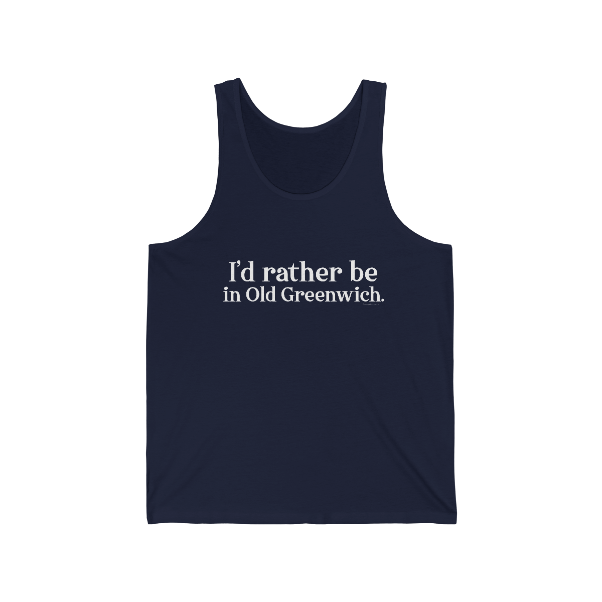 greenwich ct / connecticut tank top shirt 

I'd rather be in Old Greenwich // Old Greenwich ct unisex tank tops / Finding Connecticut  