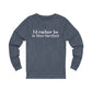 I’d rather be in West Hartford long sleeve tee shirt.   West Hartford Connecticut tee shirts, hoodies sweatshirts, mugs, and other apparel, home gifts, and souvenirs. Proceeds of this collection go to help Finding Connecticut’s brand. Free USA shipping. 

I'd rather be in West Hartford // west hartfor ct long sleeve t shirt // Finding Connecticut