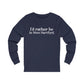 I’d rather be in West Hartford long sleeve tee shirt.   West Hartford Connecticut tee shirts, hoodies sweatshirts, mugs, and other apparel, home gifts, and souvenirs. Proceeds of this collection go to help Finding Connecticut’s brand. Free USA shipping. 

I'd rather be in West Hartford // west hartfor ct long sleeve t shirt // Finding Connecticut