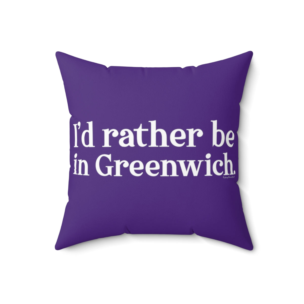 I'd rather be in greenwich // greenwich ct pillows  // finding connecticut 