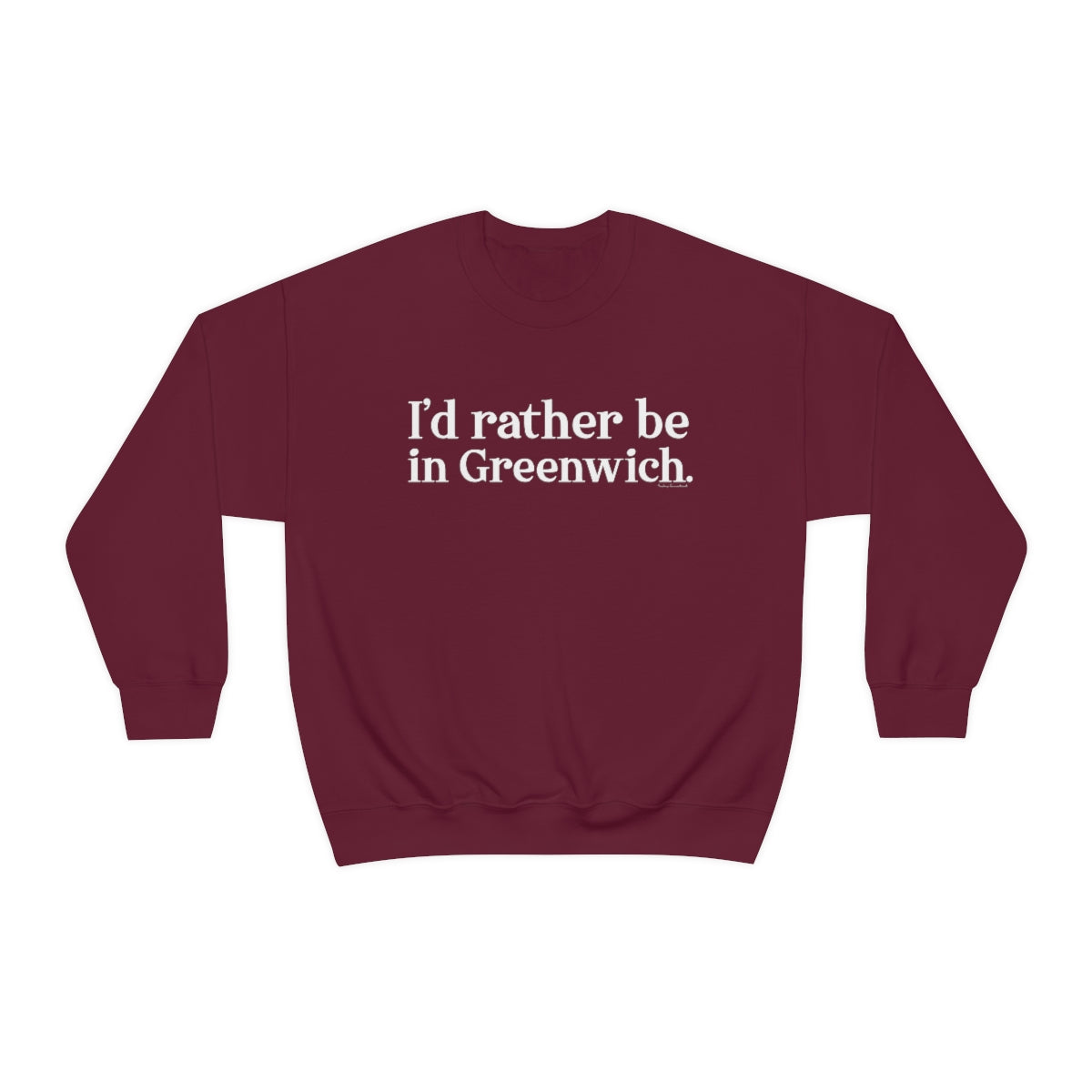 greenwich ct / connecticut unisex sweatshirt 

I'd rather be in greenwich // greenwich unisex sweatshirts  // finding connecticut 