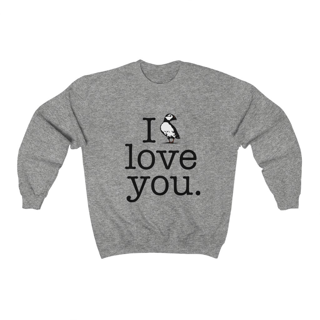 I Puffin Love You. Do you love Atlantic Puffin’s? We have plenty Puffin products including tee shirts, sweatshirts, mugs, greeting cards, home decor, and more! Free USA shipping on all products.  Puffin Sweatshirt