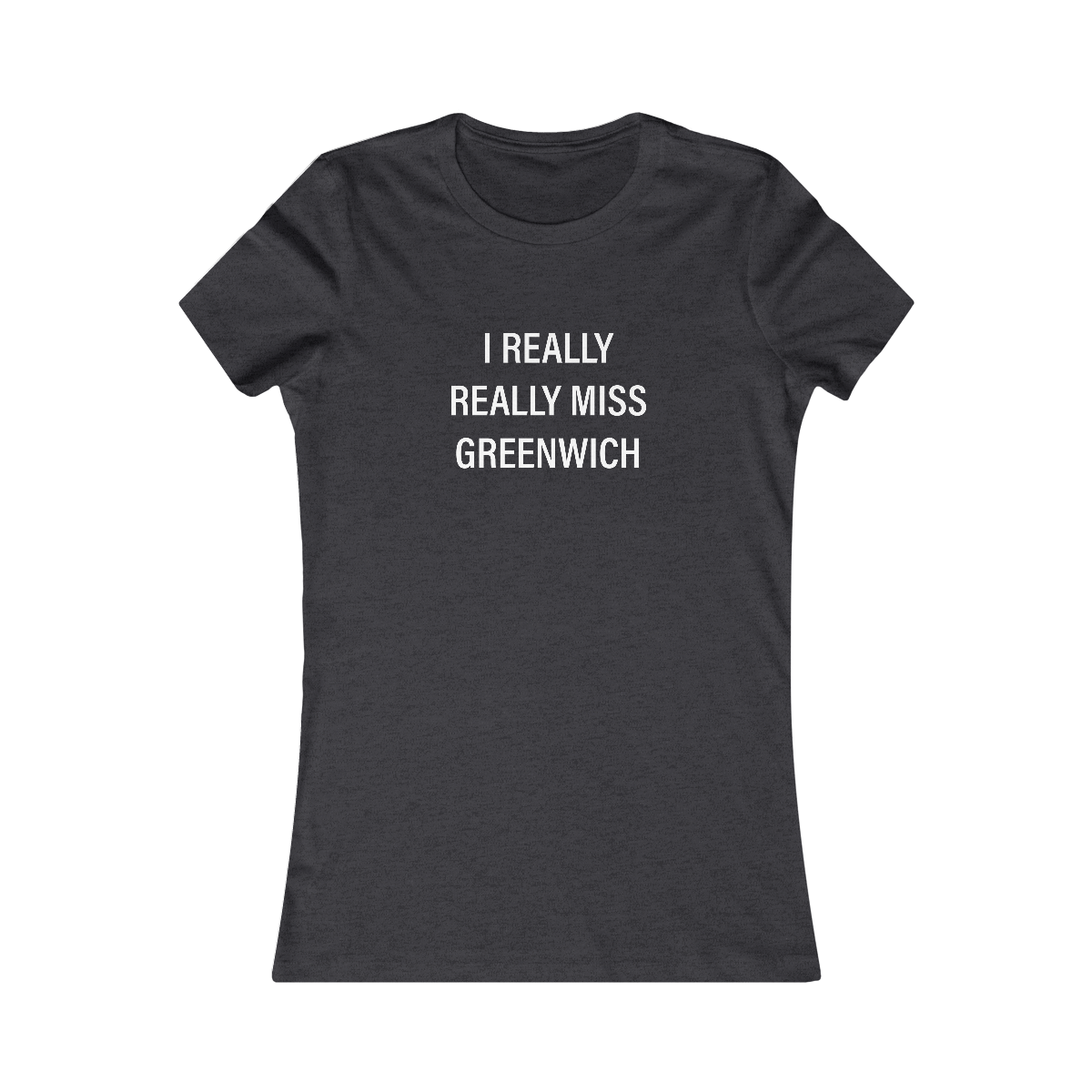 I really really miss greenwich // greenwich ct womens t shirt // finding connecticut 