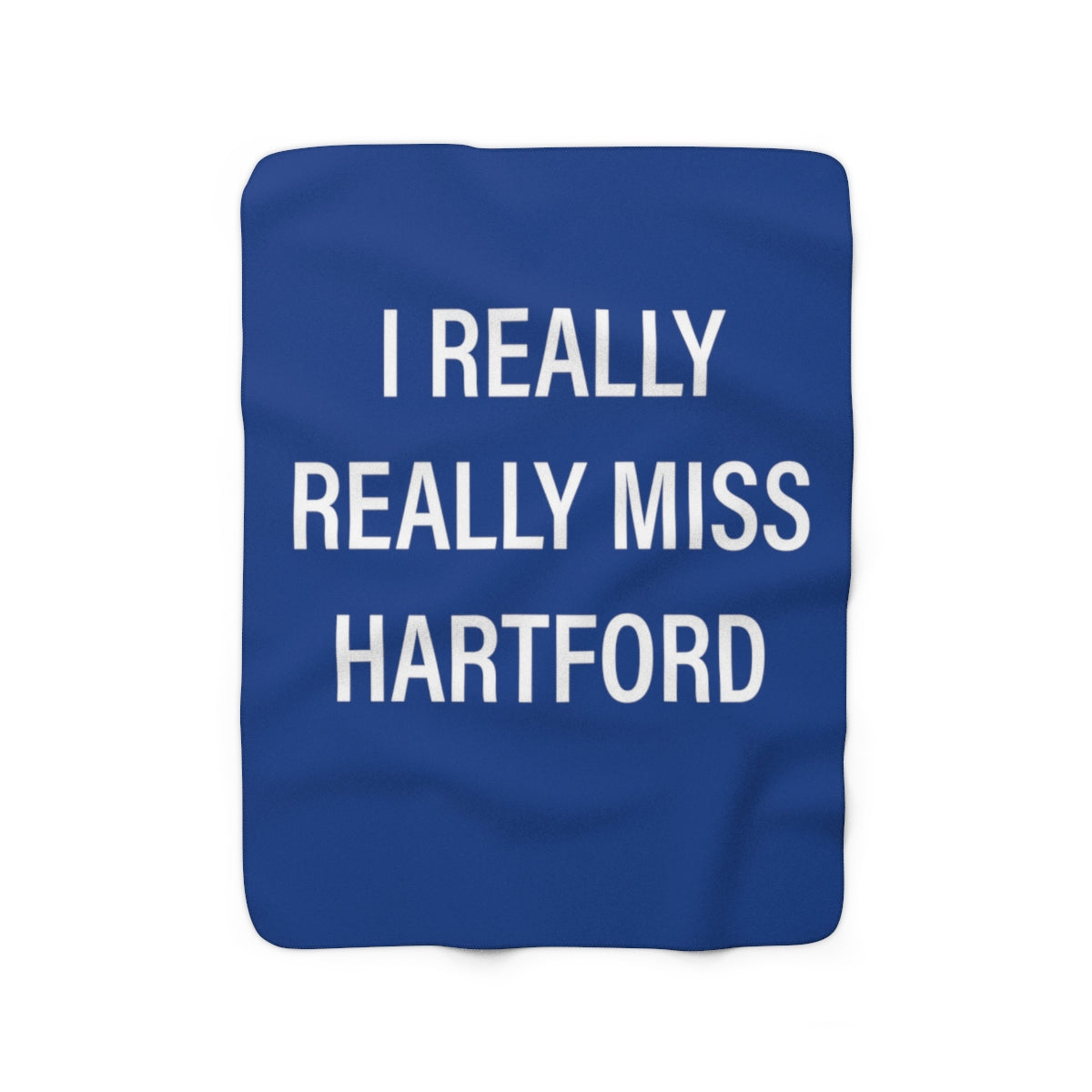 I Really Really Miss Hartford Sherpa Fleece Blanket    Proceeds of this collection go to help Finding Connecticut’s website and brand. Free USA shipping.  Click here to go back to our home page

I really really miss hartford // hartford conn blanket // finding connecticut