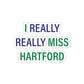 I Really Really Miss Hartford Kiss - Cut Stickers    Proceeds of this collection go to help Finding Connecticut’s website and brand. Free USA shipping.  Click here to go back to our home page

I really really miss hartford // hartford connecticut stickers // finding connecticut 