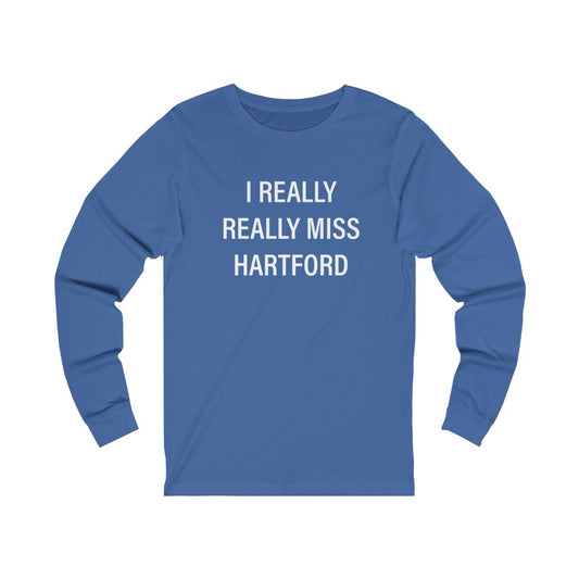 I Really Really Miss Hartford Unisex Jersey Long Sleeve Tee    Proceeds of this collection go to help Finding Connecticut’s website and brand. Free USA shipping.  Click here to go back to our home page

I really really miss hartford // hartford ct long sleeve t shirt // finding connecticut