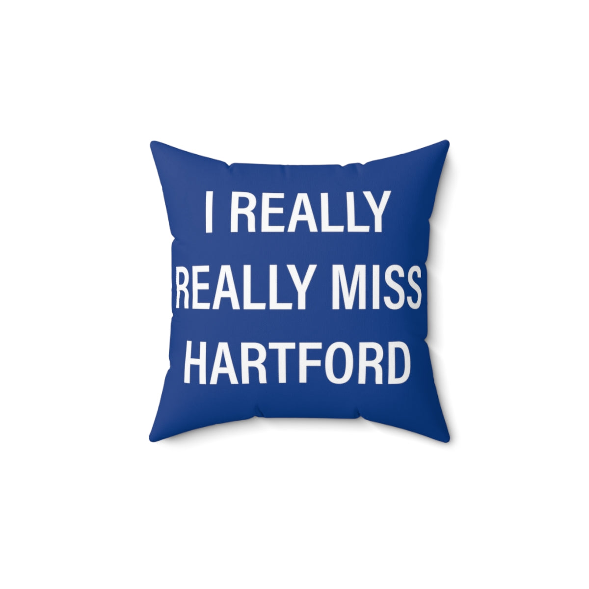 I Really Really Miss Hartford Spun Polyester Square Pillow   Proceeds of this collection go to help Finding Connecticut’s website and brand. Free USA shipping.  Click here to go back to our home page

I really really miss hartford // hartford ct pillow // finding connecticut