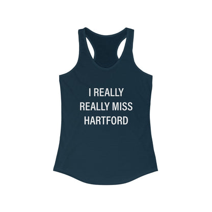 I Really Really Miss Hartford Women's Ideal Racerback Tank   Proceeds of this collection go to help Finding Connecticut’s website and brand. Free USA shipping.  Click here to go back to our home page

I really really miss hartford // hartford ct tank top shirt/// finding connectcut