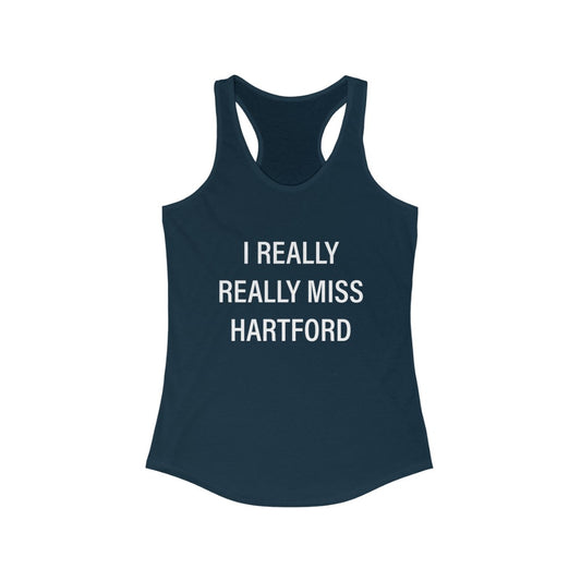 I Really Really Miss Hartford Women's Ideal Racerback Tank   Proceeds of this collection go to help Finding Connecticut’s website and brand. Free USA shipping.  Click here to go back to our home page

I really really miss hartford // hartford ct tank top shirt/// finding connectcut