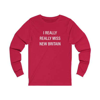 I really really miss new britain // new britain ct long sleeve t shirt // finding connecticut