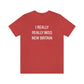 I really really miss new britain // new britain ct unisex t shirt // finding connecticut