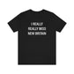 I really really miss new britain // new britain ct unisex t shirt // finding connecticut
