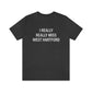 I really really miss West Hartford tee shirts.  West Hartford Connecticut tee shirts, hoodies sweatshirts, mugs, and other apparel, home gifts, and souvenirs. Proceeds of this collection go to help Finding Connecticut’s brand. Free USA shipping. 

I really really miss west hartfod // west hartford ct unisex shirt // finding connecticut