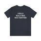I really really miss West Hartford tee shirts.  West Hartford Connecticut tee shirts, hoodies sweatshirts, mugs, and other apparel, home gifts, and souvenirs. Proceeds of this collection go to help Finding Connecticut’s brand. Free USA shipping. 

I really really miss west hartfod // west hartford ct unisex shirt // finding connecticut