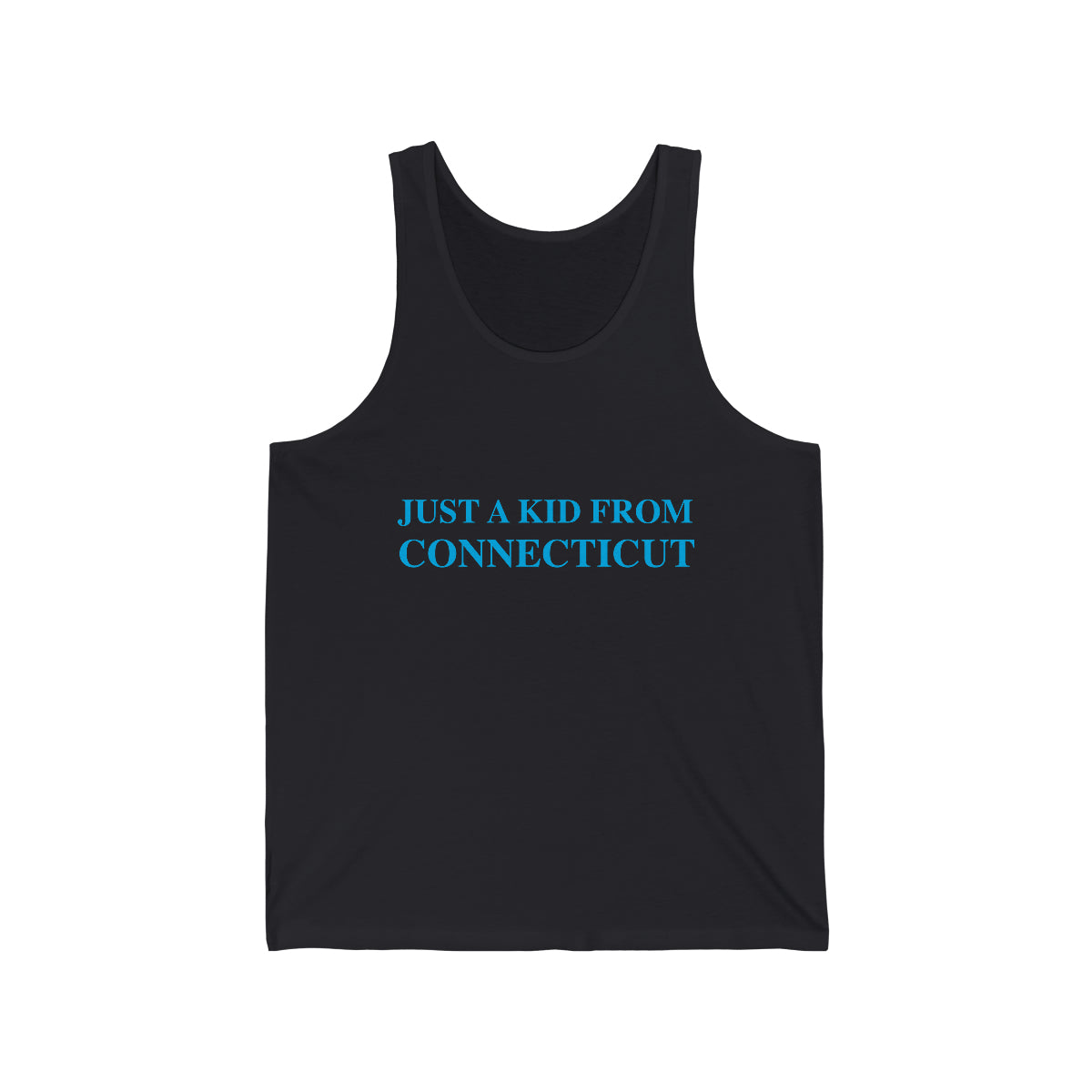 ct / connecticut unisex tank top shirt 

Just a kid from Connecticut / CT tank top shirt // finding conencticut 