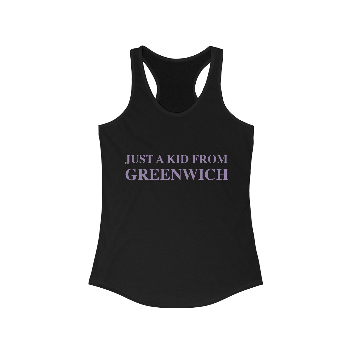 greenwich ct / connecticut womens tank top shirt 

Just a kid from Greenwich // Greenwich Connecticut womens tank top shirts   // finding connecticut 