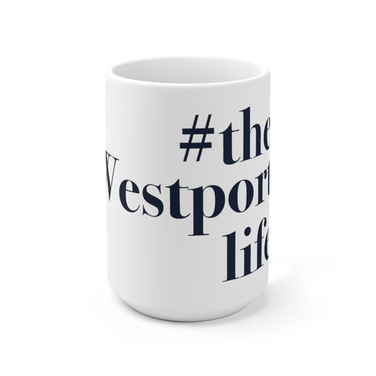 #thewestportlife Ceramic Mug 15oz.  Do you live the #thewestportlife? Living the #thewestportlife is a lifestyle and proudly show it off the world that your beach of choice is Compo Beach and you support the local lifestyle.  Free USA shipping on all products.  Proceeds of this collection goes to help grow Finding Westport and Finding Connecticut’s brand.