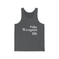 #thewestportlife Unisex Jersey Tank  Do you live the #thewestportlife? Living the #thewestportlife is a lifestyle and proudly show it off the world that your beach of choice is Compo Beach and you support the local lifestyle.  Free USA shipping on all products.  Proceeds of this collection goes to help grow Finding Westport and Finding Connecticut’s brand.
