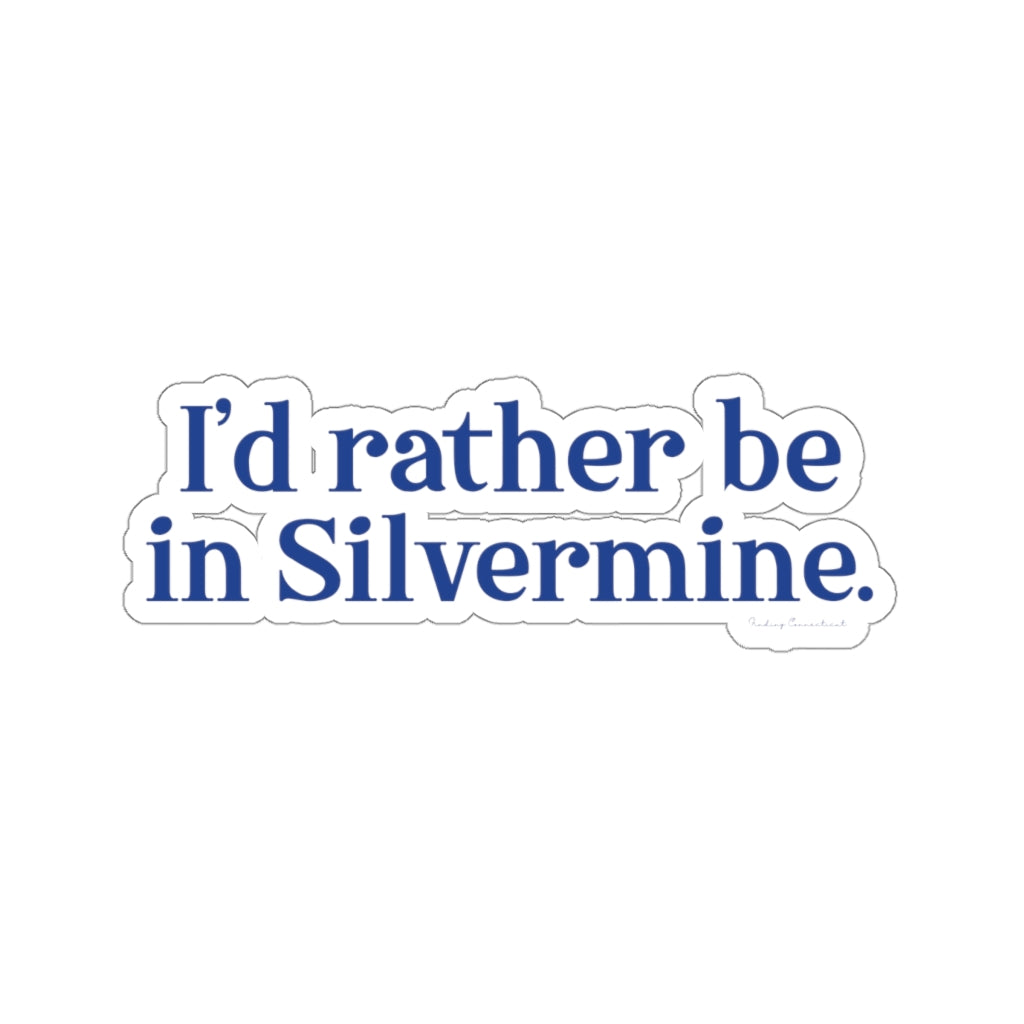 I'd rather be in Silvermine.   I’d rather be  in Rowayton  Norwalk Connecticut tee shirts, hoodies sweatshirts, mugs and other apparel, home gifts and souvenirs. Proceeds of this collections goes to help Finding Norwalk and Finding Connecticut’s brand. Free USA shipping 