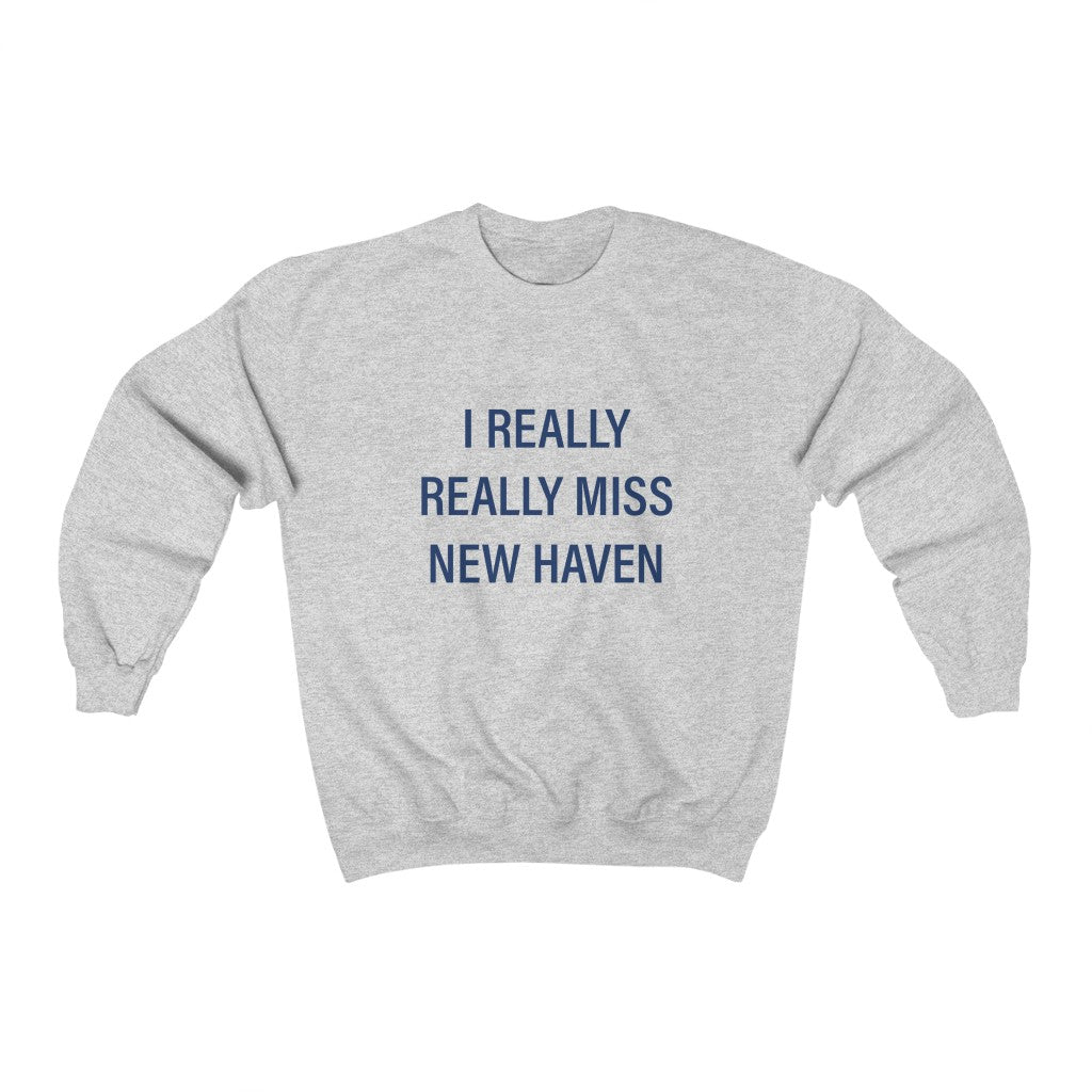 I Really Really Miss New Haven Unisex Heavy Blend™ Crewneck Sweatshirt