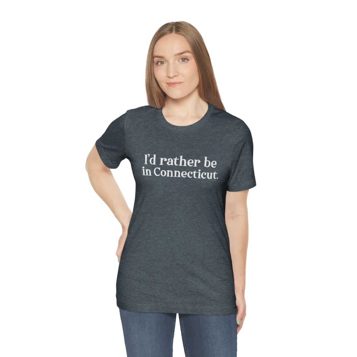 I'd rather be in Connecticut. Unisex Jersey Short Sleeve Tee