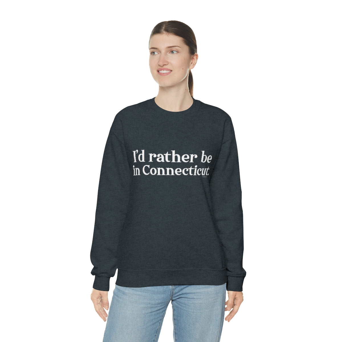 I'd rather be in Connecticut. Unisex Heavy Blend™ Crewneck Sweatshirt