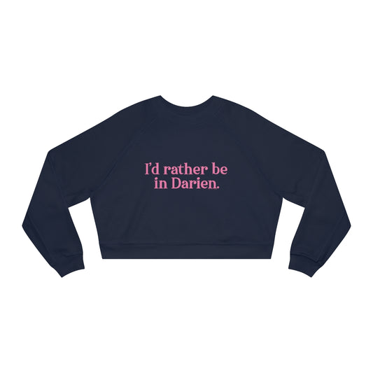 I'd rather be in darien womens cropped sweatshirt