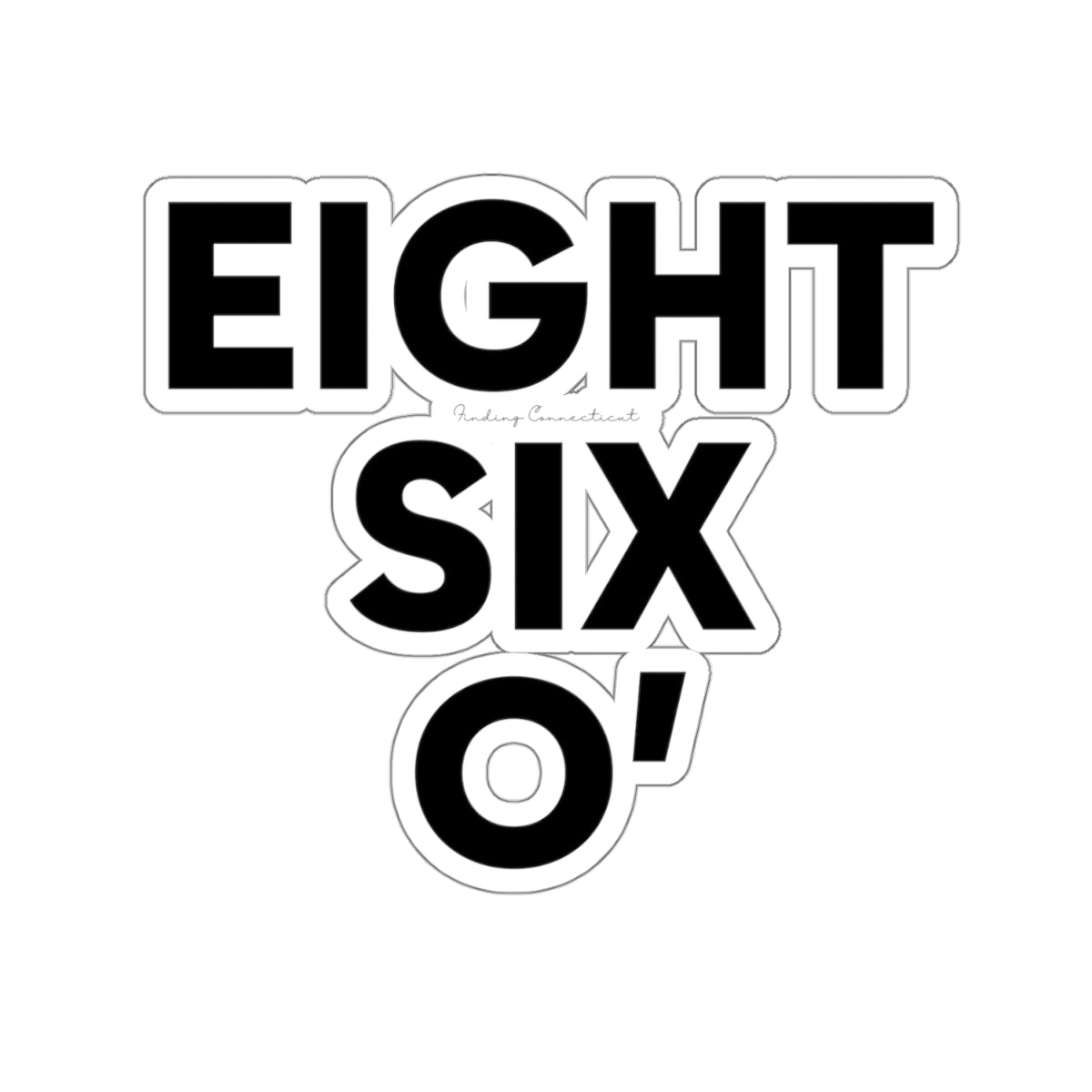 eight six oh connecticut sticker 