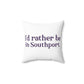 I’d rather be  in Southport.  Southport, Connecticut tee shirts, hoodies sweatshirts, mugs and other apparel, home gifts and souvenirs. Proceeds of this collections goes to help Finding Fairfield and Finding Connecticut’s brand. Free USA shipping 