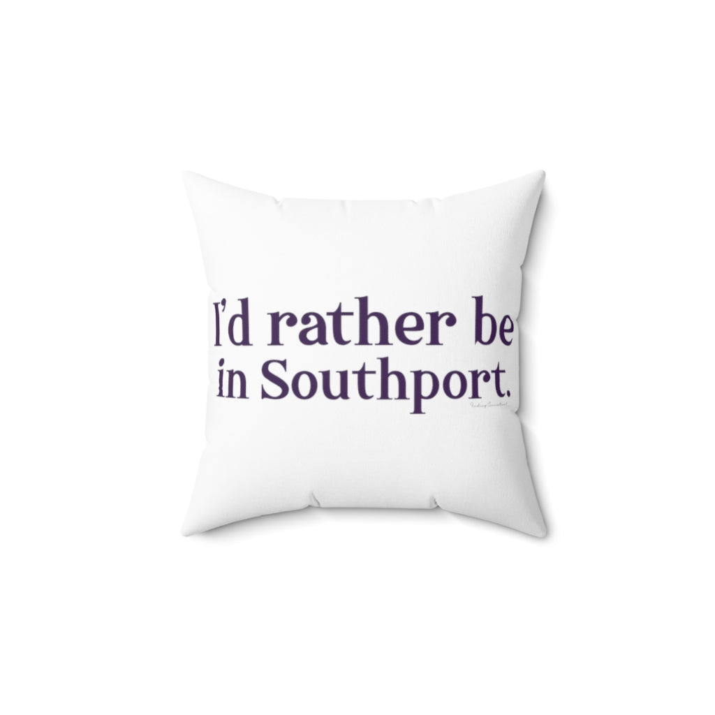 I’d rather be  in Southport.  Southport, Connecticut tee shirts, hoodies sweatshirts, mugs and other apparel, home gifts and souvenirs. Proceeds of this collections goes to help Finding Fairfield and Finding Connecticut’s brand. Free USA shipping 