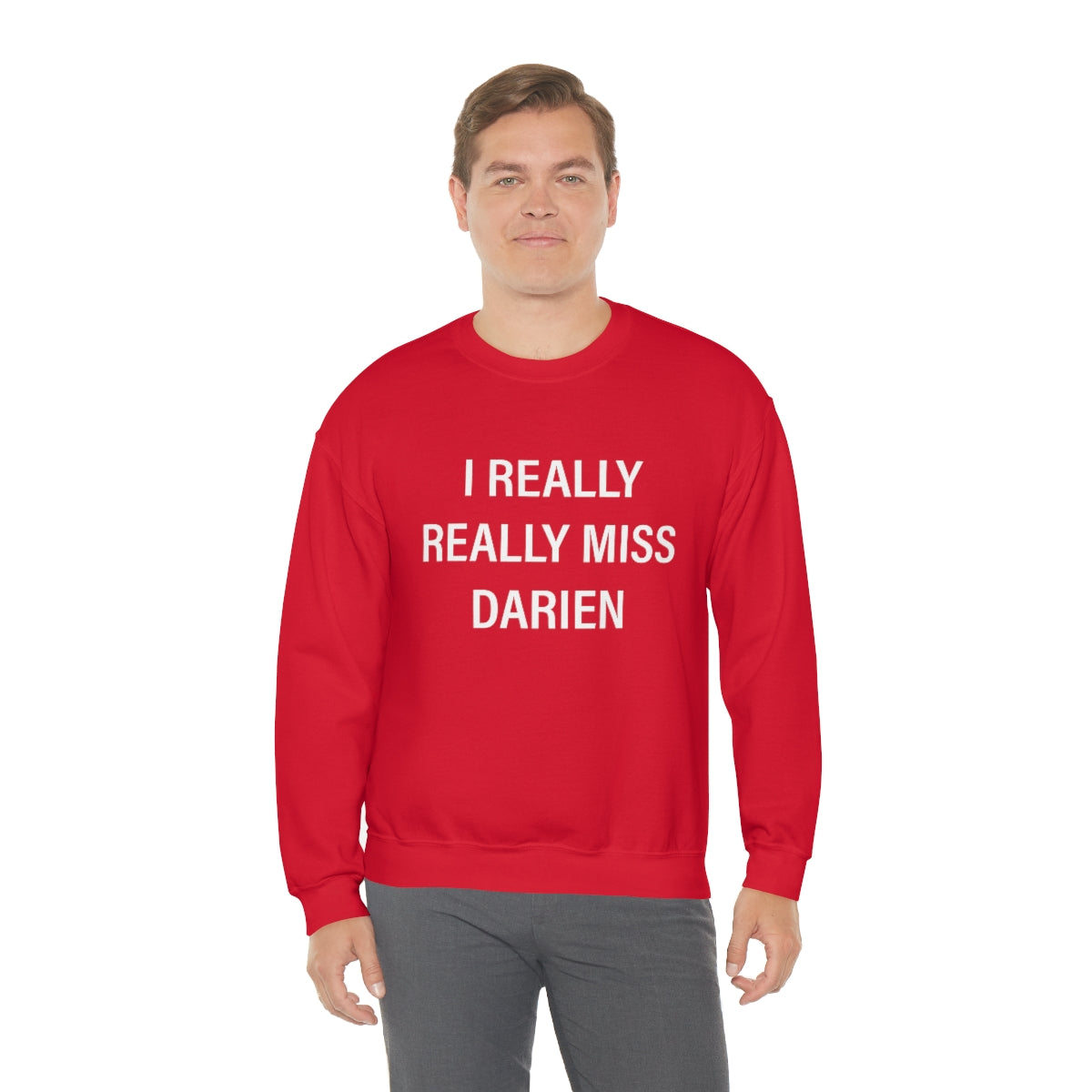 I Really Really Miss Darien Unisex Heavy Blend™ Crewneck Sweatshirt