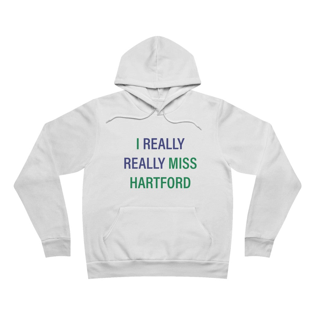 I Really Really Miss Hartford Unisex Sponge Fleece Pullover Hoodie    Proceeds of this collection go to help Finding Connecticut’s website and brand. Free USA shipping.  Click here to go back to our home page