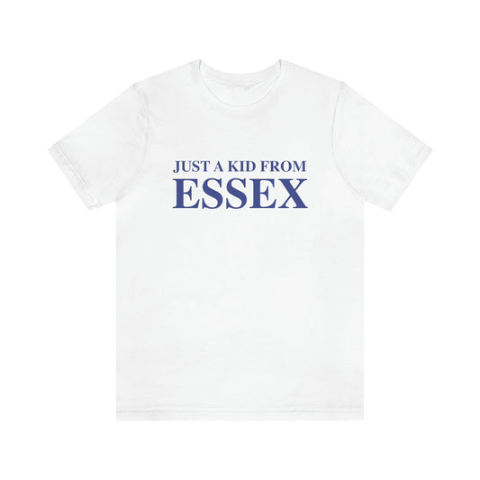 just a kid from essex tee shirt, shirt, essex ct shirts, home gifts and apparel 