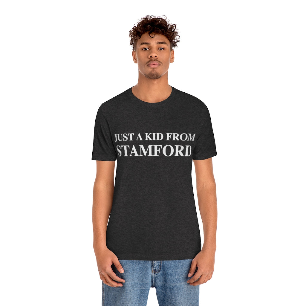 just a kid from stamford connecticut tee shirt