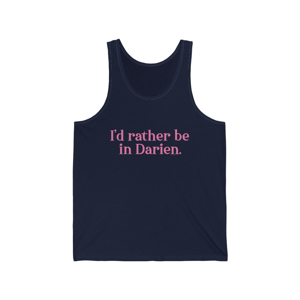 I'd rather be in Darien. Unisex Jersey Tank