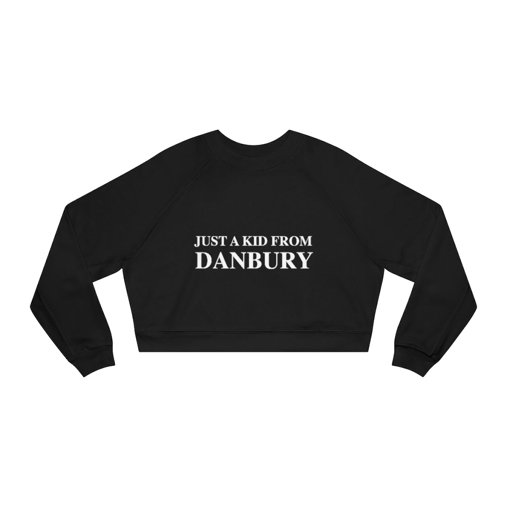 just a kid from danbury sweatshirt