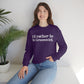 I'd rather be in Greenwich. Unisex Heavy Blend™ Crewneck Sweatshirt