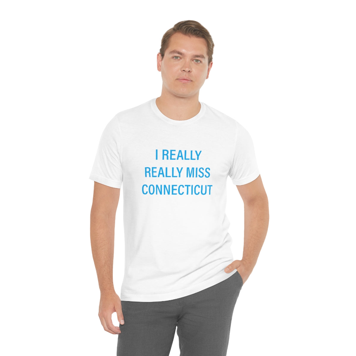 I Really Really Miss Connecticut Unisex Jersey Short Sleeve Tee