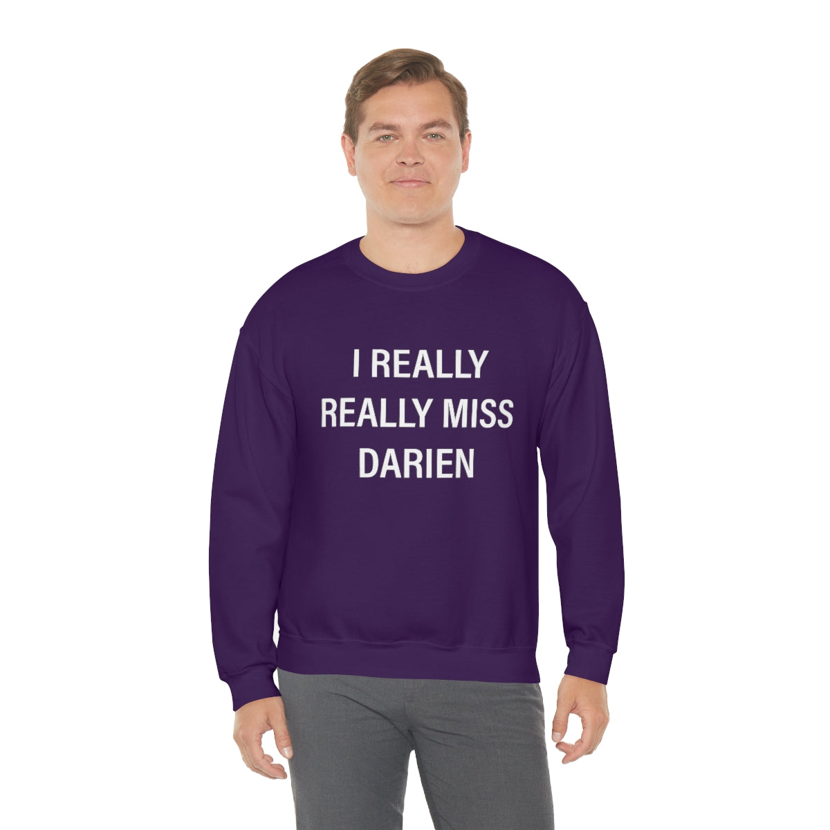 I Really Really Miss Darien Unisex Heavy Blend™ Crewneck Sweatshirt