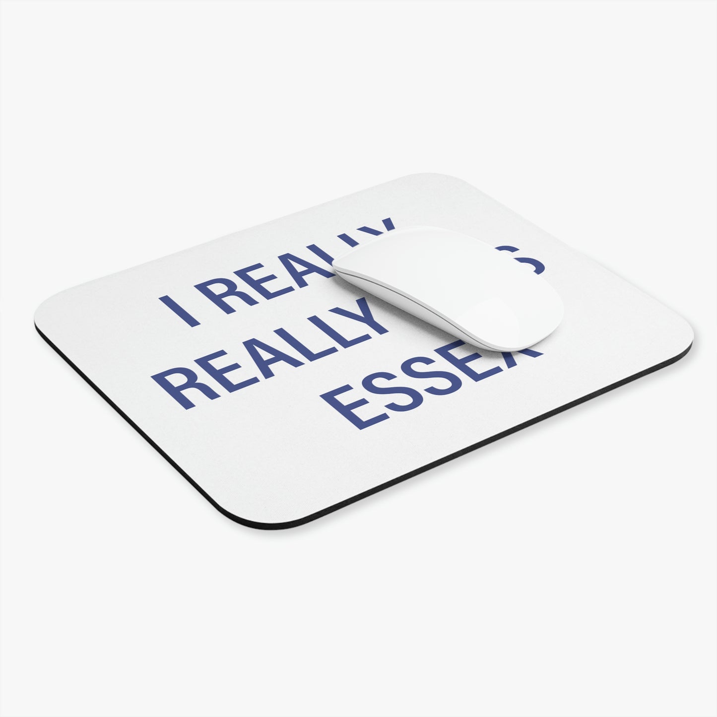 I Really Really Miss Essex Mouse Pad (Rectangle)