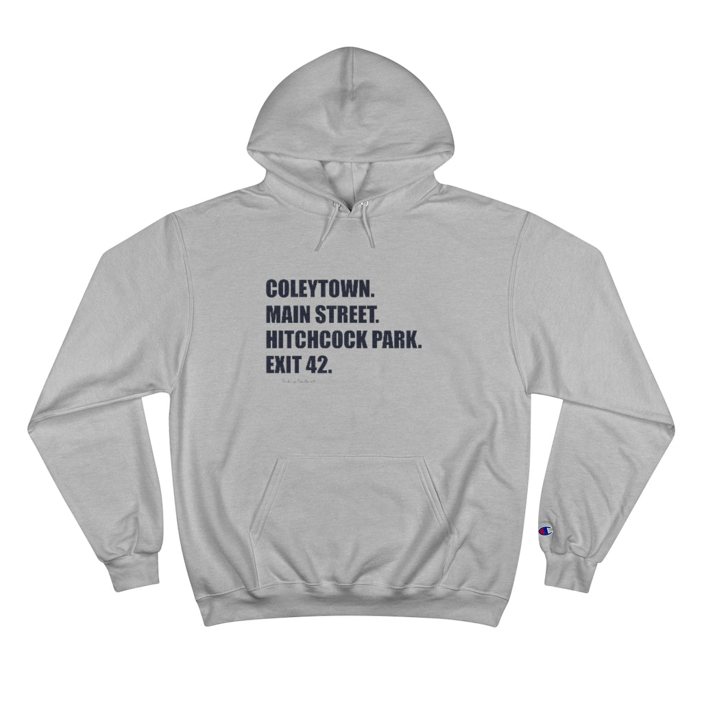 Coleytown. Main Street. Hitchcock Park. Exit 42. Champion Hoodie  How do you say Westport without saying Westport? Westport, Connecticut is filled with unique aspects. Each providing different elements that make up the town from historic to modern traditions.   Proceeds of this collection goes to help build Finding Westport and Finding Connecticut's  brands. 