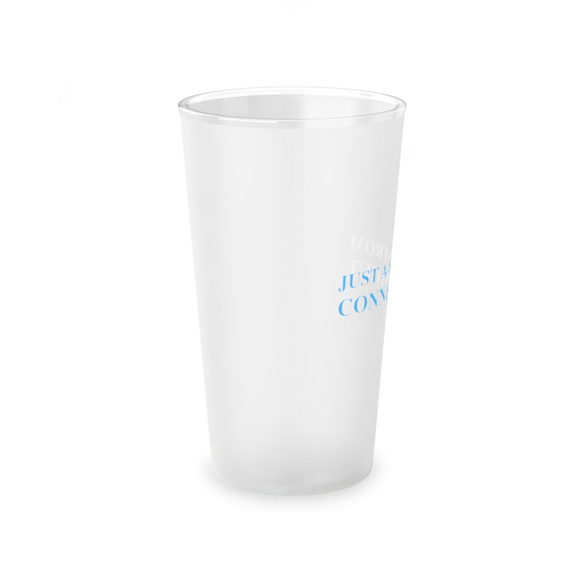 Just a kid from Connecticut Frosted Pint Glass, 16oz