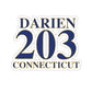 Darien 203 Connecticut Kiss-Cut Stickers