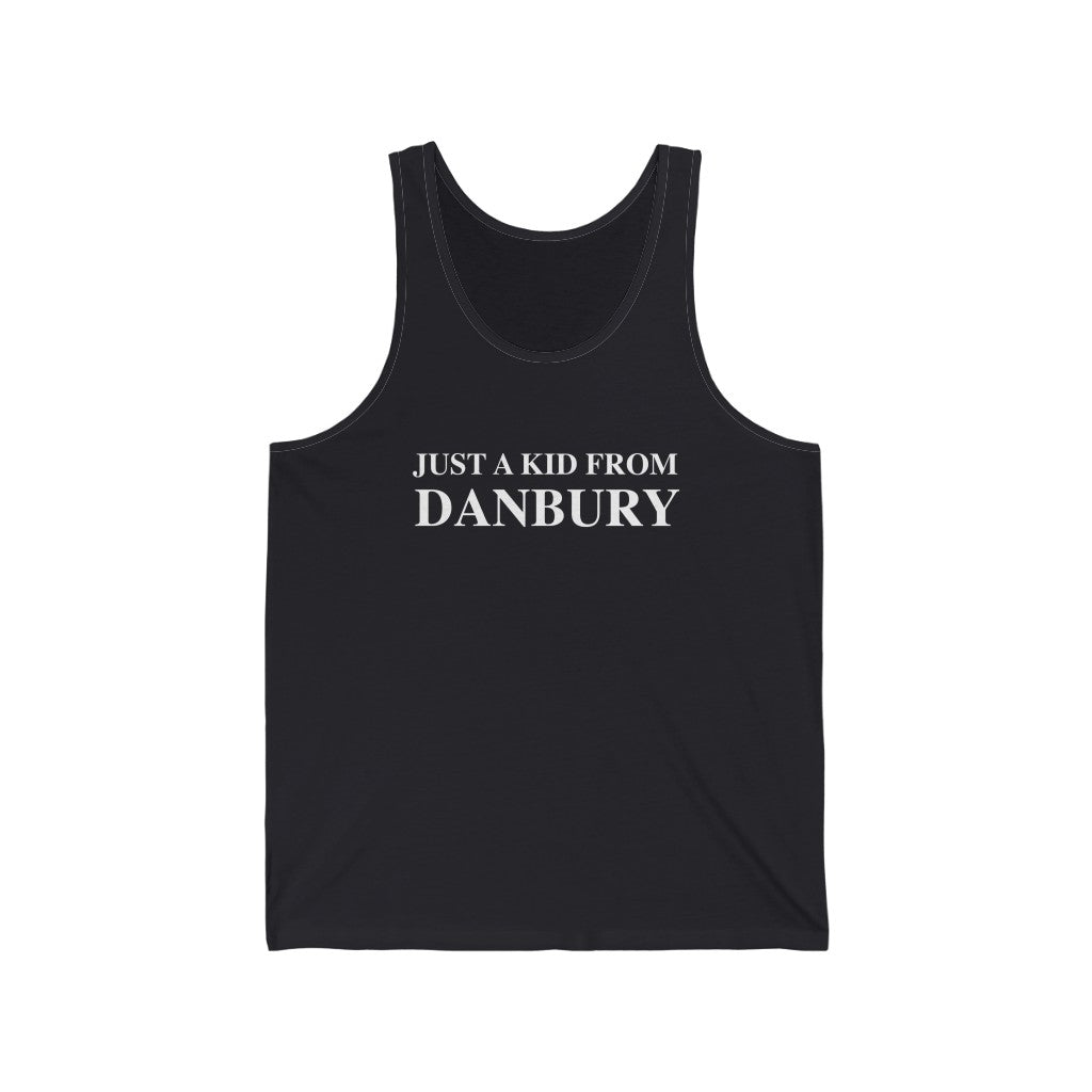 just a kid from danbury unisex tank top shirt