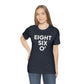 Eight Six O' Unisex Jersey Short Sleeve Tee