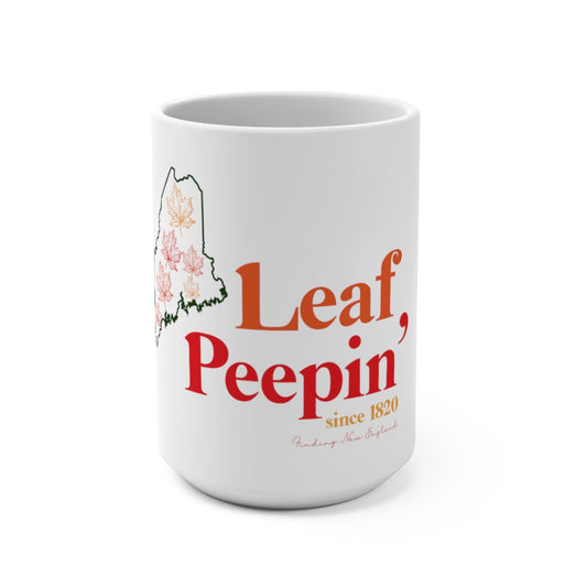 Leaf Peepin' Maine  Mug 15oz