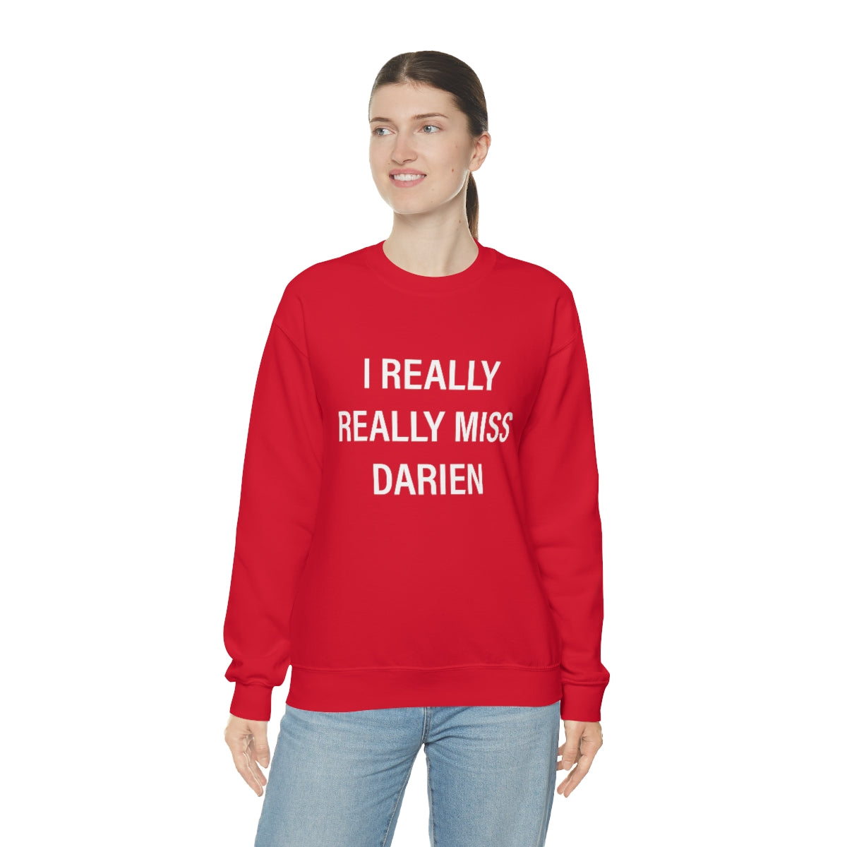 I Really Really Miss Darien Unisex Heavy Blend™ Crewneck Sweatshirt