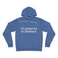 i'd rather be in danbury connecticut hooded sweatshirt hoodie