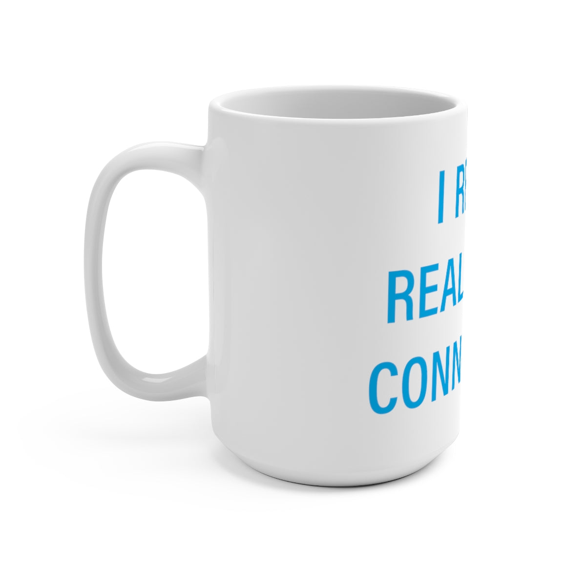 I Really Really Miss Connecticut Mug 15oz